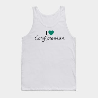 I Love Cory Foreman Tank Top